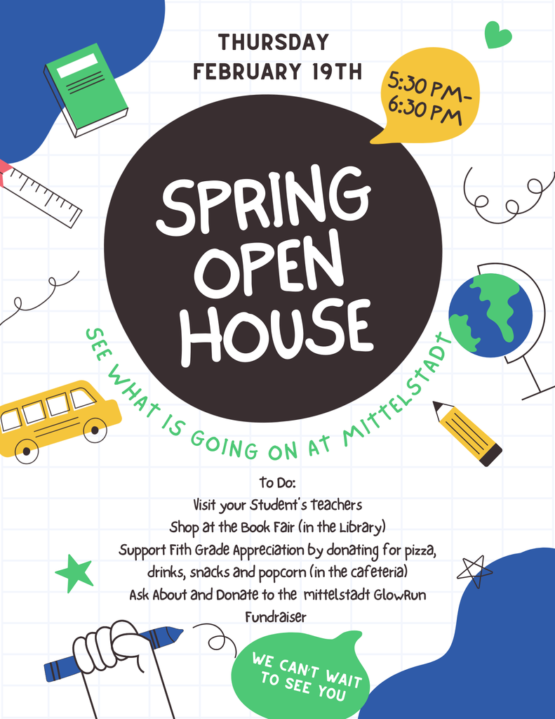 Open house Spring 2026 visit students classrom shop bookfair snack drinks in cafeteria to support 5th grade apreciation Glow Run Information