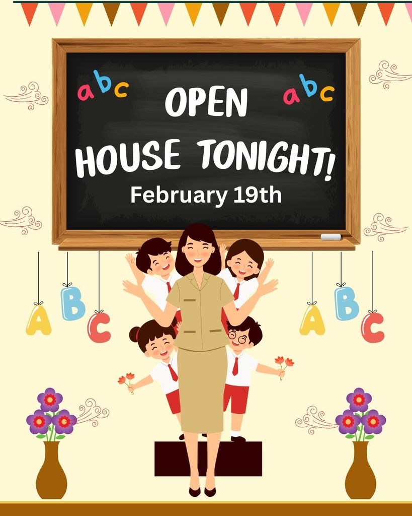 Open House Tonight February 19th Reminder