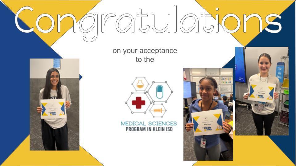 Congratuations Klein ISD Programs Acceptance 2026 Medical Sciences