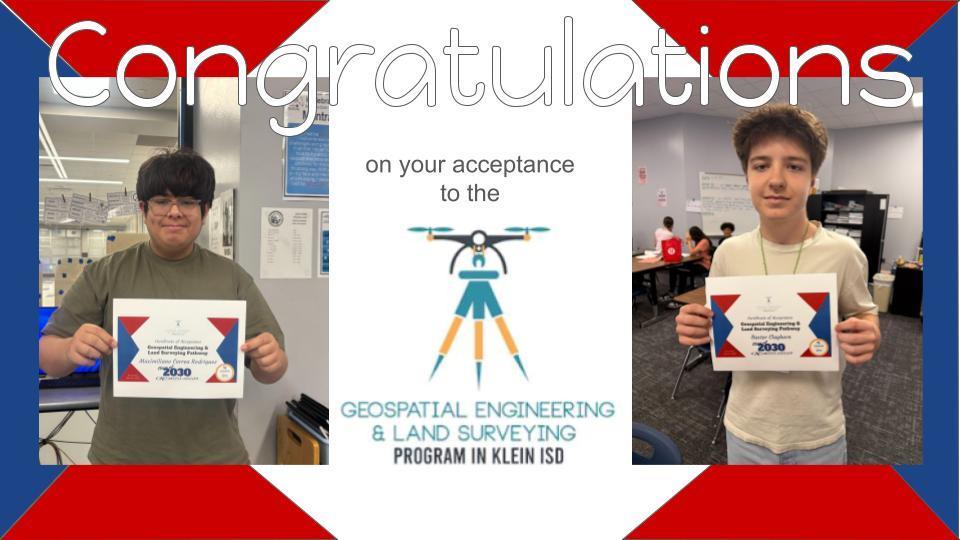 Congratulations on your acceptance to Geospatial Engineering & Land Surveying Program in KISD
