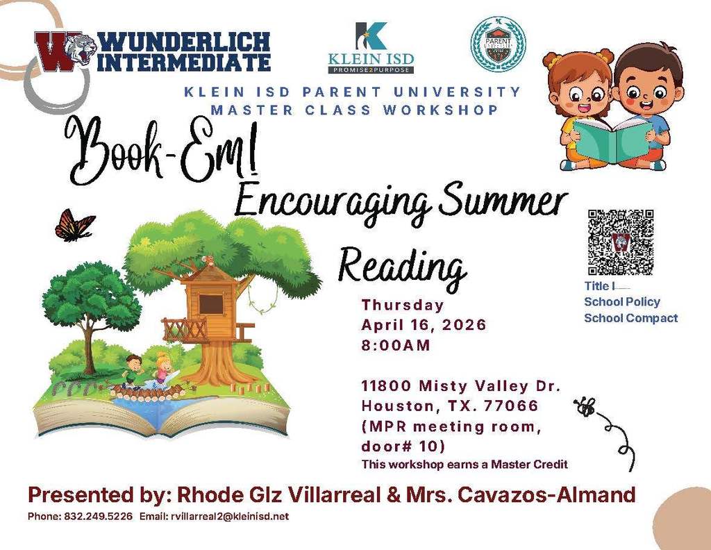 A flyer for a Klein ISD Parent University Master Class Workshop titled "Book-Em! Encouraging Summer Reading," scheduled for Thursday, April 16, 2026, at 8:00 AM in Houston, TX. The workshop is presented by Rhode Glz Villarreal and Mrs. Cavazos-Almand. The flyer features school logos and illustrations of children reading a book with a treehouse.
