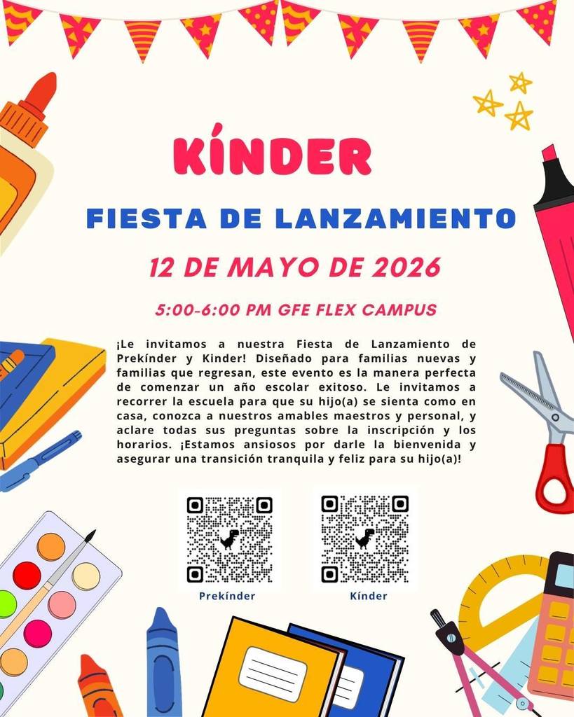 Kinder Fiesta de lanzamiento 12 de Mayo - 5:00-6:00 at Flex campus
