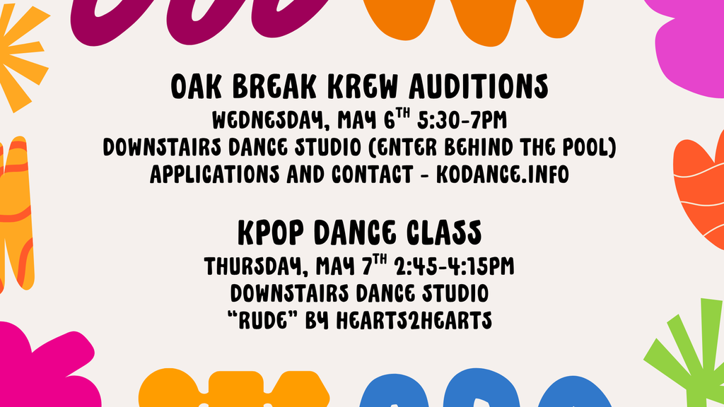 Oak Break Krew Auditions and KPOP Dance Class