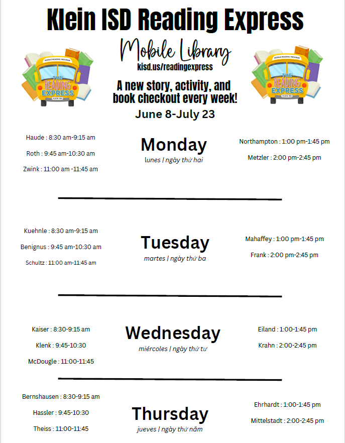 Schedule by days and times that the Reading Express will visit Klein Elementary Schools. 