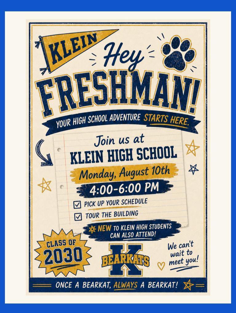Poster with blue border. Blue paw print. Text reads: Klein Freshman. Event details: join at Klein High School. Date and time.