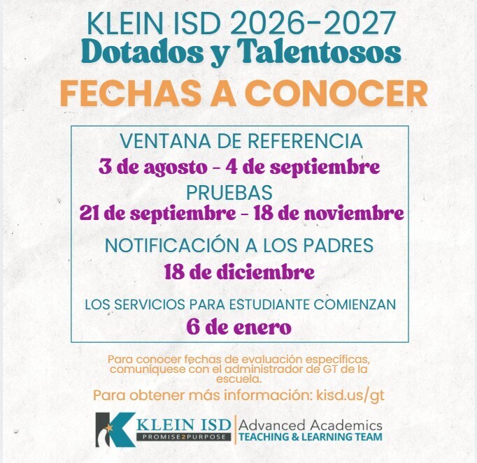 A colorful poster displays information about Klein ISD 2026-2027. It highlights dates for reference, testing, parent notification, and student service commencement.