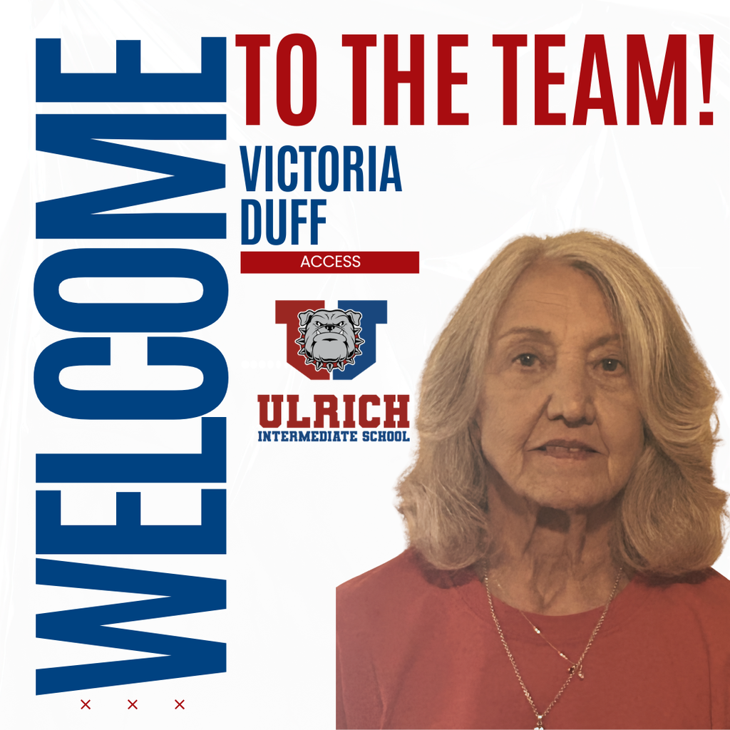 A  woman in front of text that says "WELCOME VICTORIA DUFF TO THE TEAM!" and "ULRICH INTERMEDIATE SCHOOL."