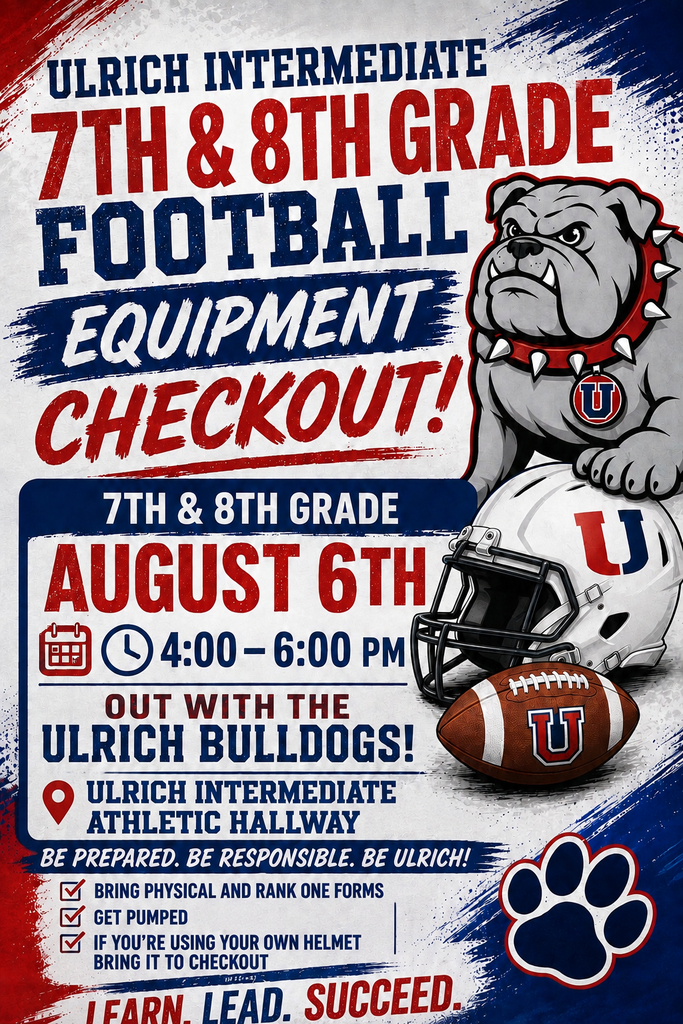 Event flyer with "Ulrich Intermediate 7th & 8th Grade Football Equipment Checkout!" heading. Features a bulldog wearing a red collar, helmet, and football. Date: August 6th, 4:00-6:00 PM.