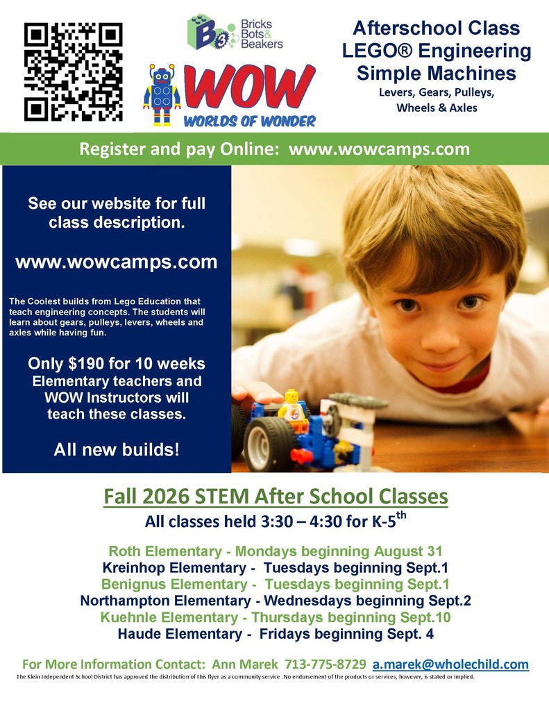 🤖 LEGO® Engineering After-School Classes are coming to Northampton Elementary!  Students in Kindergarten through 5th grade can explore engineering concepts through fun, hands-on LEGO Education builds. They will learn about levers, gears, pulleys, wheels, and axles while creating all-new projects with elementary teachers and WOW instructors.  Classes will be held on Wednesdays from 3:30–4:30 p.m., beginning September 2. The cost is $190 for 10 weeks.  Register and pay online here: www.wowcamps.com  For more information, contact Ann Marek at 713-775-8729 or a.marek@wholechild.com.