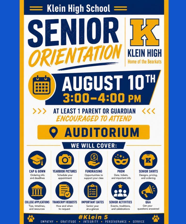Blue and yellow poster for Klein High School's Senior Orientation on August 10th from 3:00-4:00 PM.