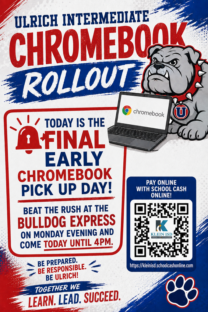 A poster advertises the final Chromebook pick-up day, showing a bulldog and laptop. Text highlights the urgency, with a QR code for online payment.