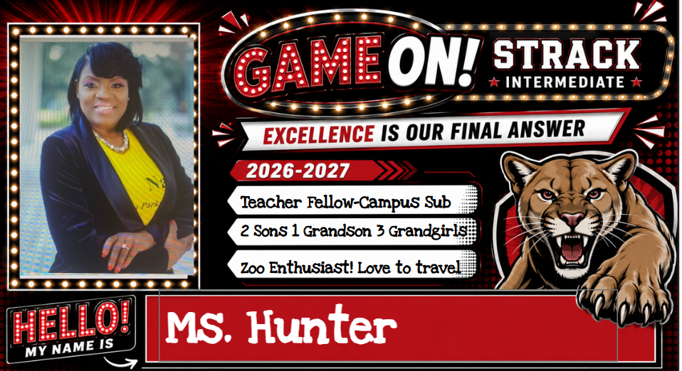 A red and black banner with "GAME ON! STRACK" and an image of a cat. It shows Ms. Hunter, a teacher, with a yellow shirt.