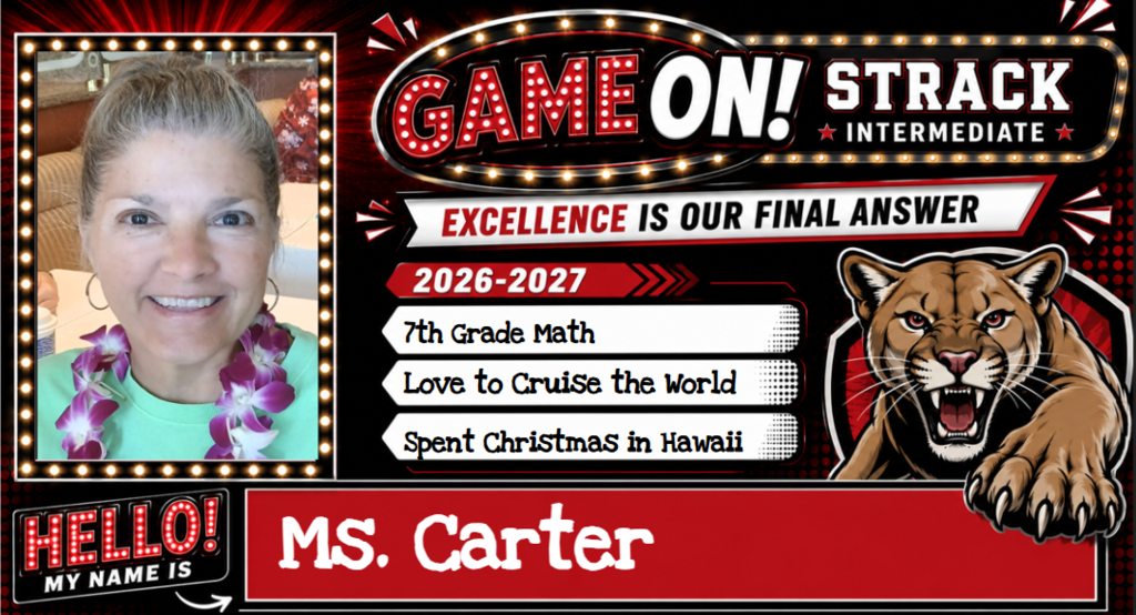 A poster with a smiling person, text "Game On! Strack Intermediate," a lion, and details like 7th Grade Math and "Excellence is our final answer."
