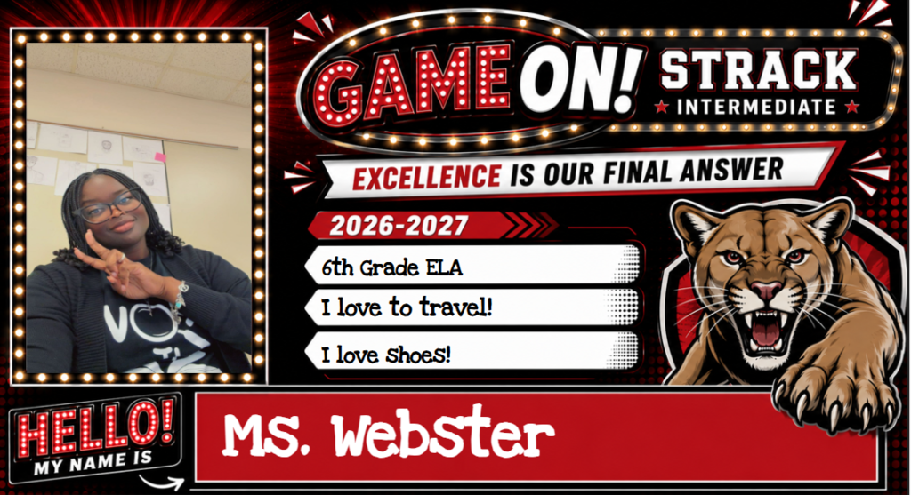 A presentation slide featuring an adult in a black shirt with "Ms. Webster" text. A cougar and text reading "Game On! Strack Intermediate" and "Excellence is our final answer".