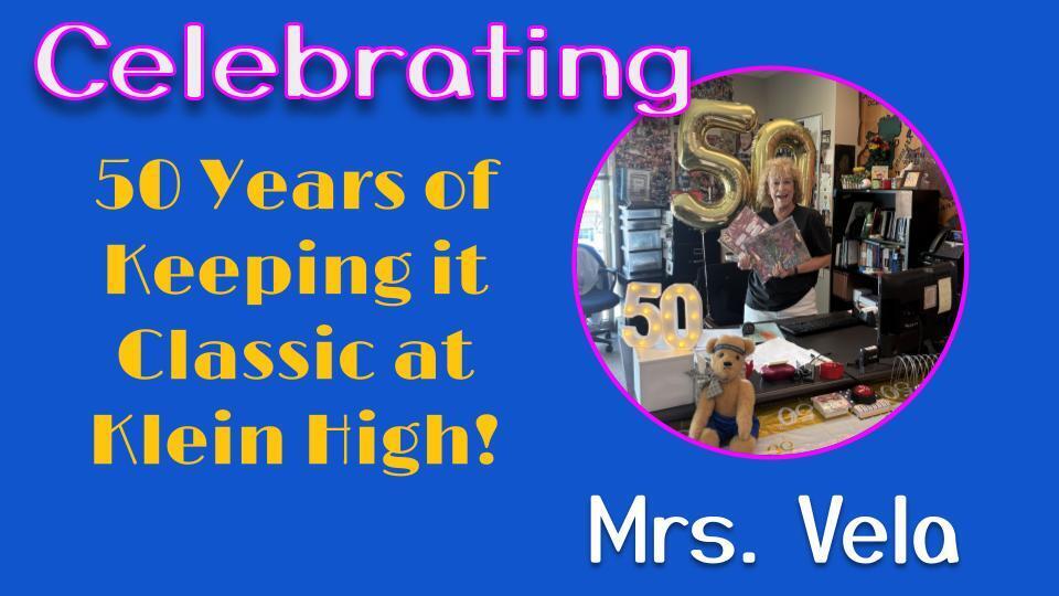 Blue banner with "Celebrating 50 Years of Keeping it Classic at Klein High" text. A woman holding a balloon.