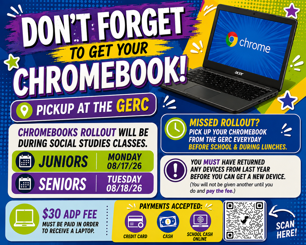 Poster with a laptop image, text "Don't forget to get your Chromebook!", and instructions for pickup.