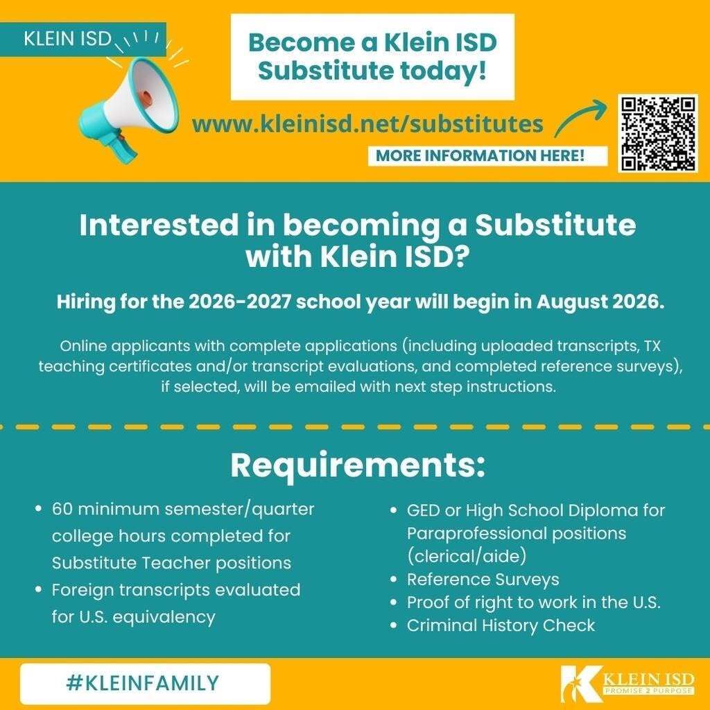 Advertisement for Klein ISD substitute positions. It lists hiring dates, requirements, and a link for more information.