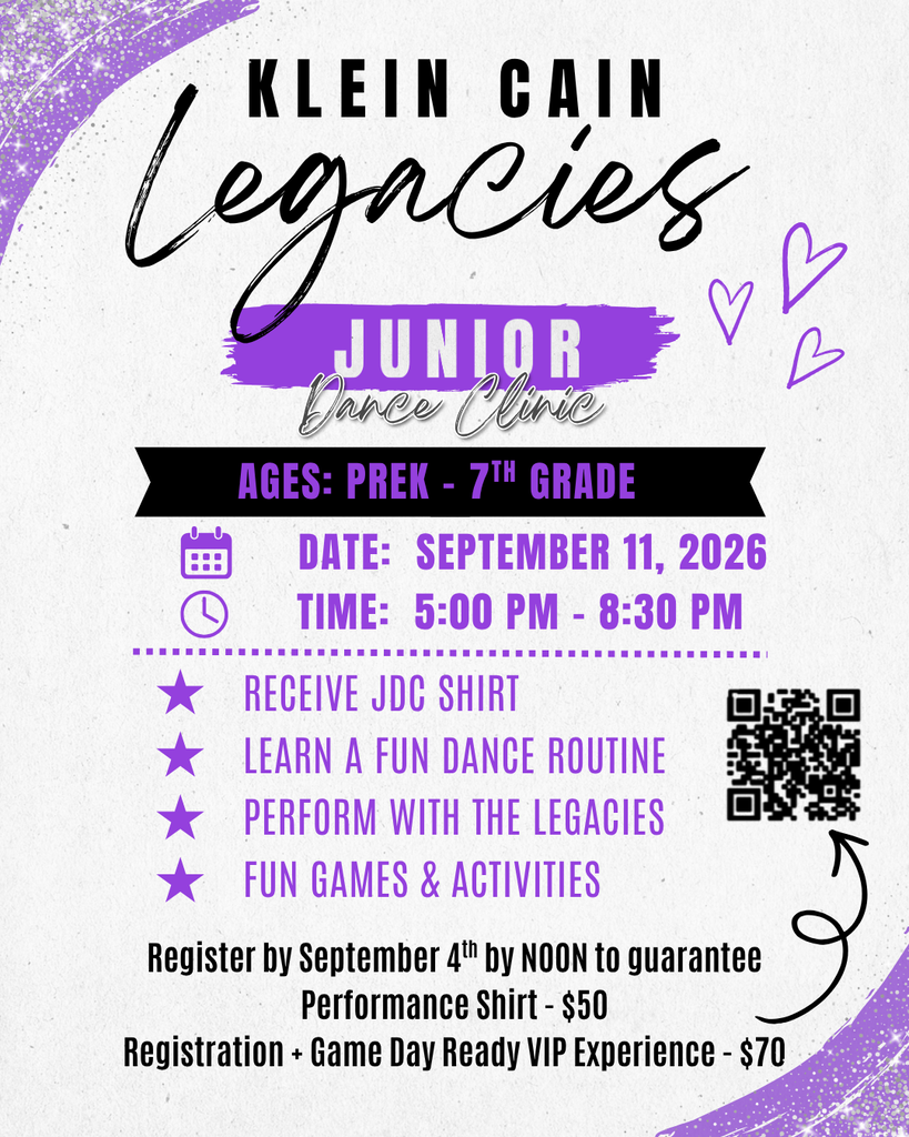 Event flyer for Klein Cain Legacies Junior Dance Class. Date: Sept 11, 2026. Time: 5 PM - 8:30 PM. Activities include learning a dance routine, games, and activities.