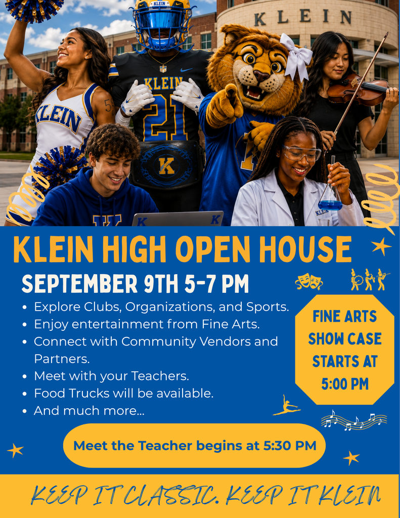 A group of students and a mascot at Klein High School. A banner reads "KLEIN HIGH OPEN HOUSE SEPTEMBER 9TH 5-7 PM".