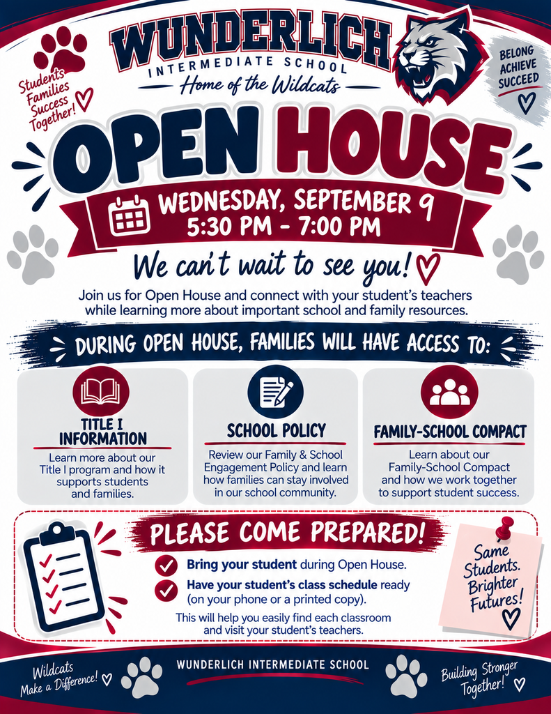 Red and white flyer with blue text. "Wunderlich Intermediate School Open House." Date, time, and location at top. Below are icons and bullet points.