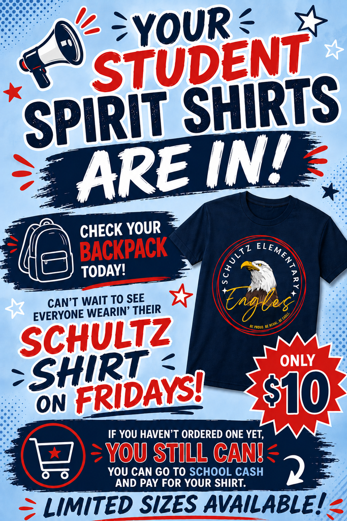 Advertisement for student spirit shirts at Schultz Elementary. Blue shirt with an eagle logo. Backpack and megaphone icons. $10 price tag. Limited sizes available.