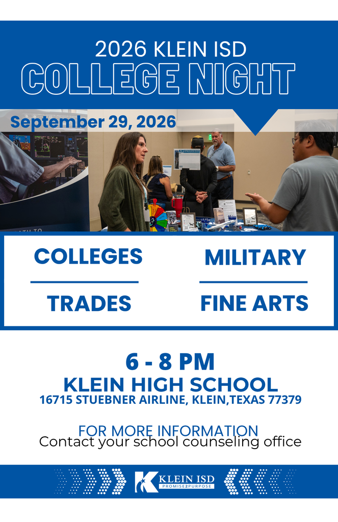 A poster for Klein ISD College Night, featuring people at booths with text: "Colleges, Military, Trades, Fine Arts."