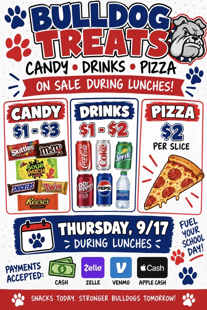 An advertisement for treats on sale during lunches. Items include candy, drinks, and pizza. Prices listed. Payment methods include cash, Zelle, Venmo, and Apple Cash.
