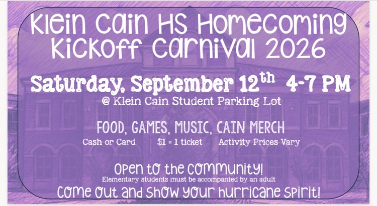 Klein Cain  Homecoming Carnival 9/12 4-7 pm