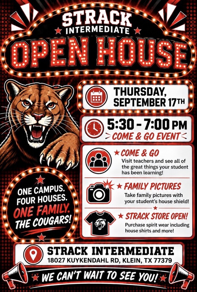 Flyer for Strack Intermediate's open house on Thursday, September 17th. Time is 5:30 to 7:00 PM. Location is 18027 Kuykendall Rd, Klein.