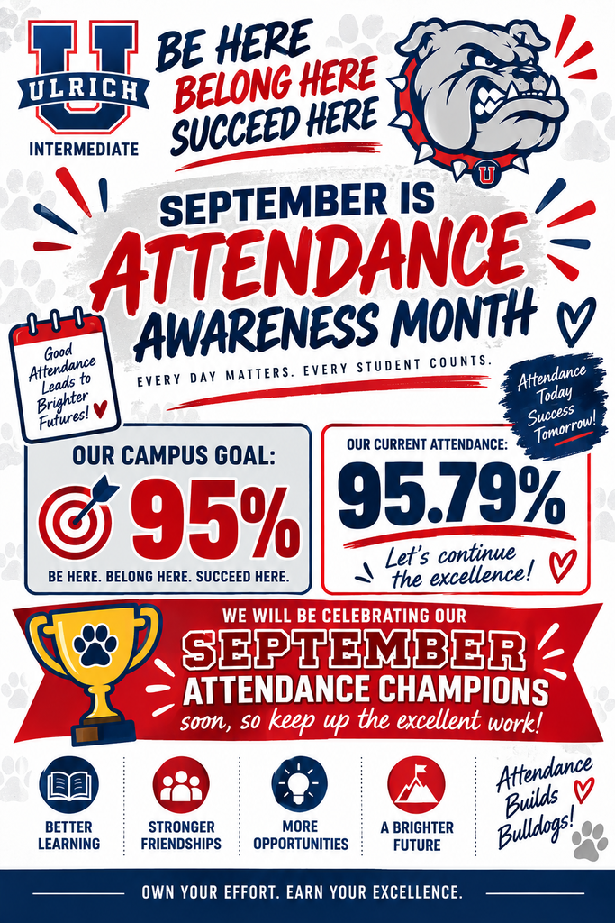 A poster with a red and white background promotes September Attendance Awareness Month. It highlights the current attendance percentage.