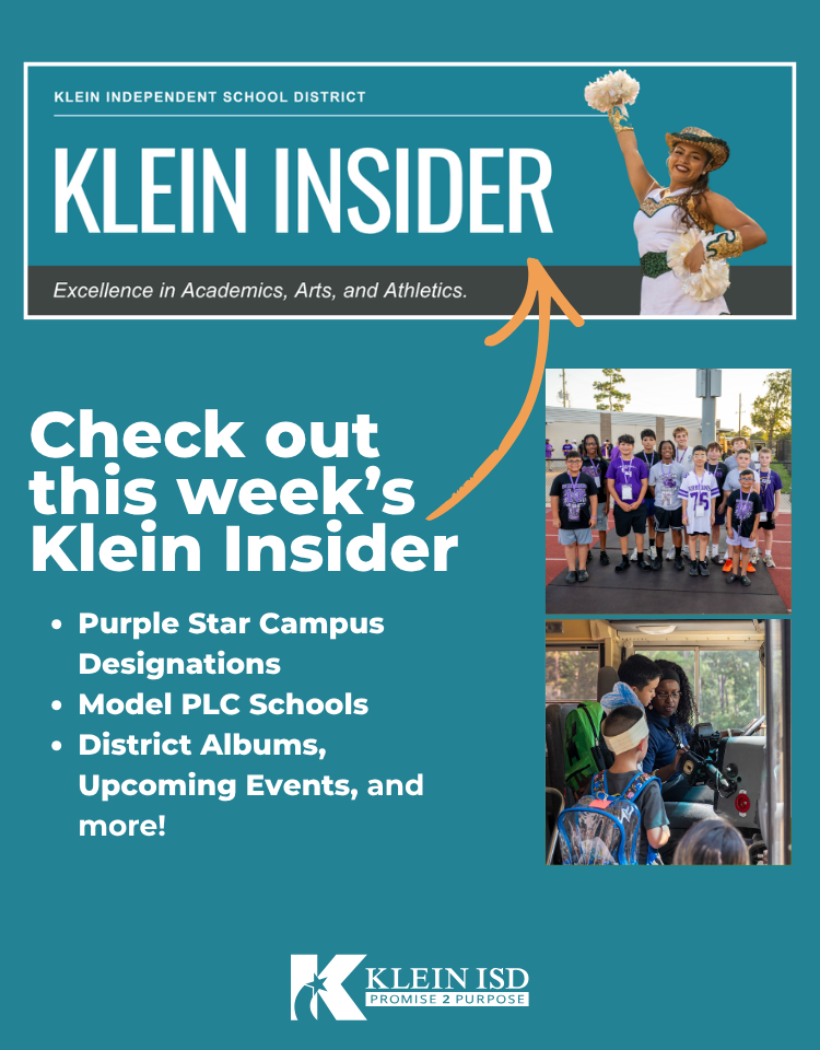A Klein Independent School District promotional banner with "Klein Insider" in bold, featuring images of students, purple star campus, model PLC schools, and district albums.