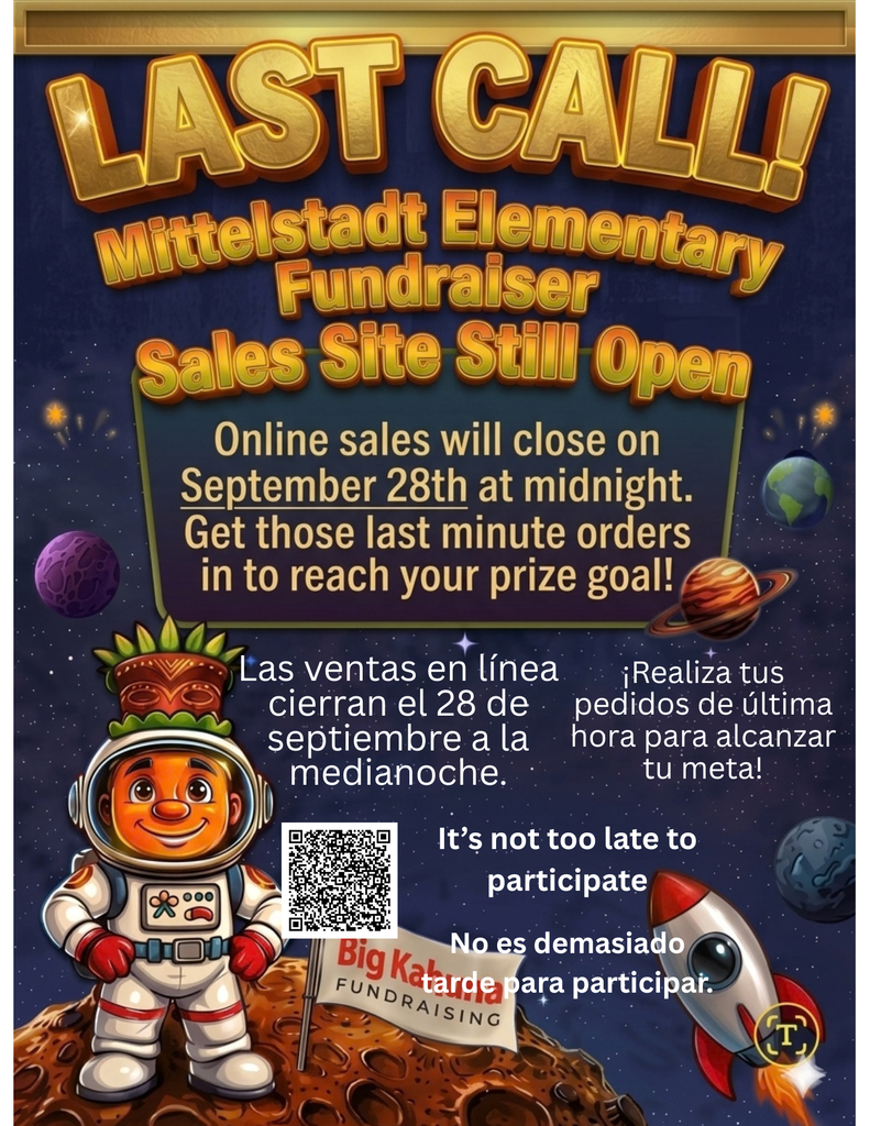Advertisement for a Mittelstadt Elementary Fundraiser. An astronaut stands on a moon. The text reads, "Last Call! Online sales will close on September 28 at midnight."