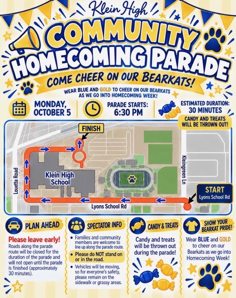 Poster for Klein High School's homecoming parade with details about start and finish times, duration, and instructions to attendees.