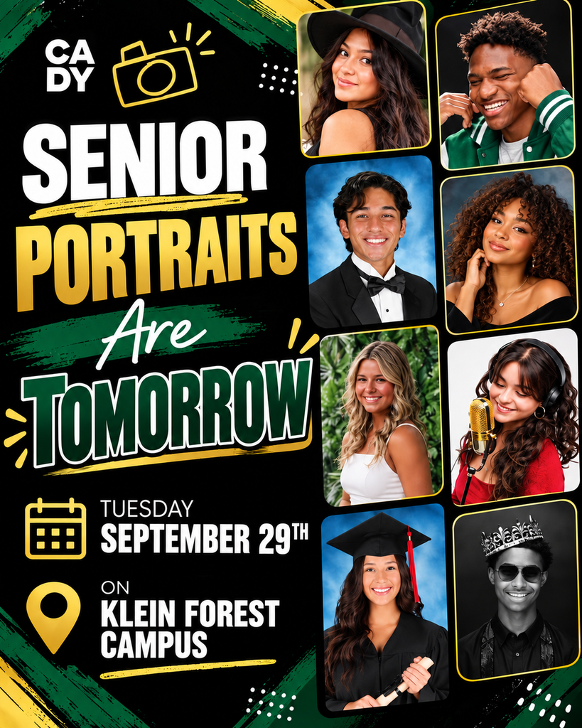 Advertisement poster with collage of student photos. Text reads, "Senior Portraits Are Tomorrow Tuesday September 29th On Klein Forest Campus."