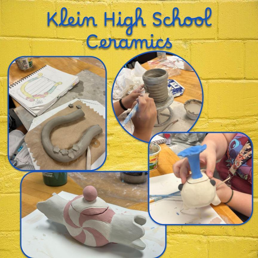 Four photos showing ceramic art projects, displayed on a yellow brick background with "Klein High School Ceramics" text.