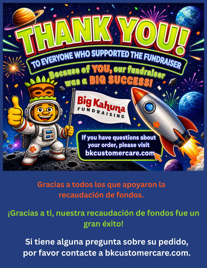 Bright poster with colorful graphics. Astronaut character gives a thumbs up. Rocket launching in background. Text reads "Thank you" and "Big Kahuna Fundraising". Contact information for questions.