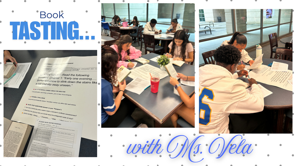 Three images show students in a cafeteria. One reads a book, another holds a cup, and the third writes. Text overlays read "Book Tasting..." and "with Ms. Vela."