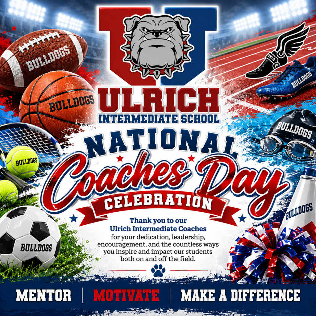 A promotional graphic highlights sports gear, including a soccer ball, tennis ball, and sneakers. The text reads "Ulrich Intermediate School National Coaches Day Celebration" with a dog logo.