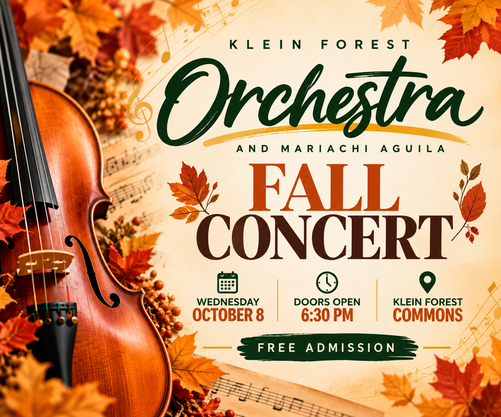 A poster for the "Klein Forest Orchestra and Mariachi Aguila Fall Concert" with violin, autumn leaves, and details like date, time, and location.