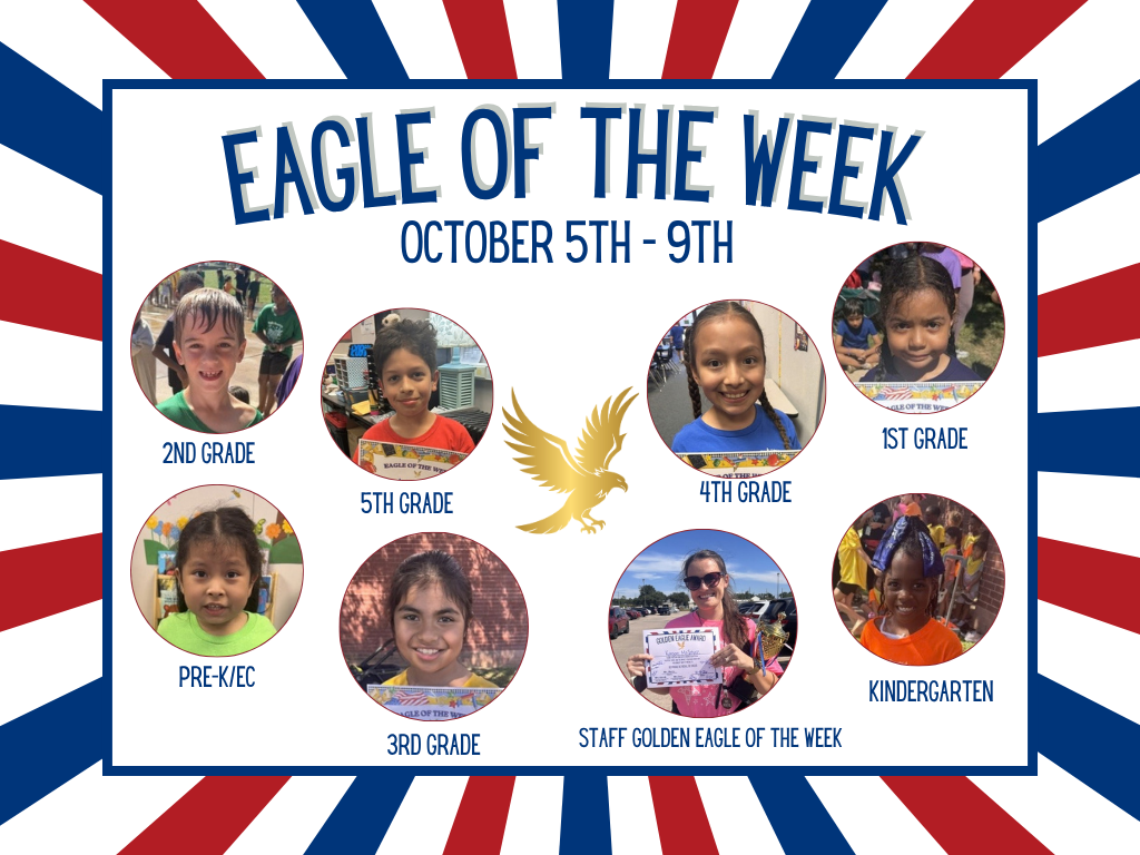 A poster featuring eight students, one for each grade level, with an eagle emblem and the text "Eagle of the Week" for October 5th to 9th.
