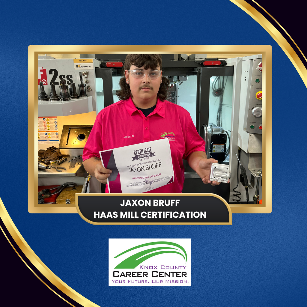 Jaxon Bruff earned his Haas Mill Certification
