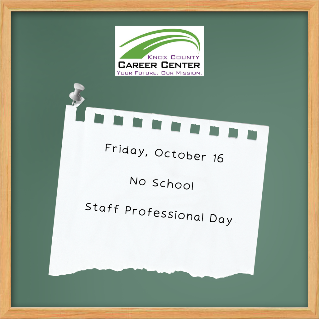 Friday, October 16, No School, Staff Professional Day