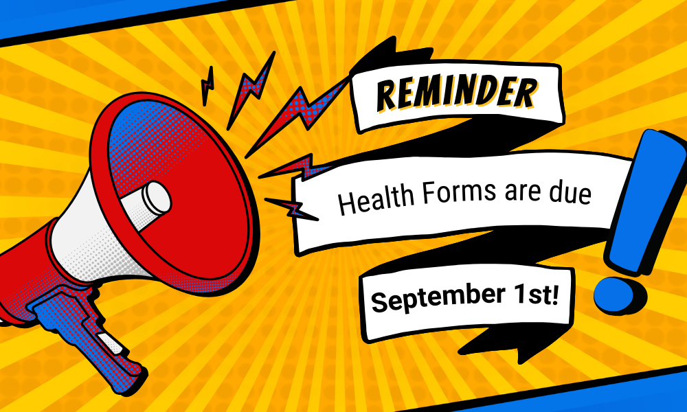 Health forms due September 1st!