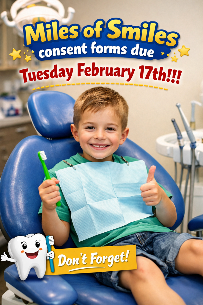 Miles of Smiles consent forms due Tuesday, February 17th