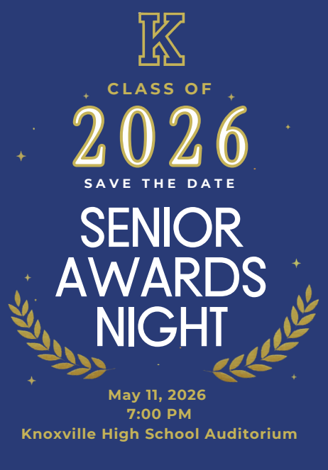 class of 2026 senior awards night. May 11 at 7 PM in the KHS auditorium