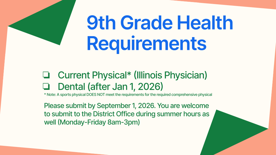 9th grade needs current physical and dental