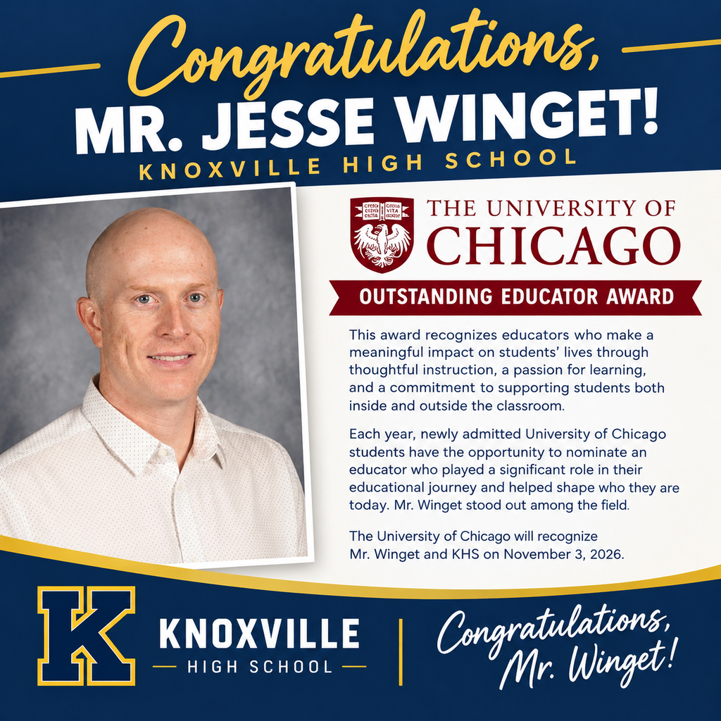 Mr. Winget was selected as a winner of the University of Chicago Outstanding Educator Award. This award recognizes educators who make a meaningful impact on students' lives through thoughtful instruction, a passion for learning, and a commitment to supporting students both inside and outside the classroom. Each year, newly admitted University of Chicago students have the opportunity to nominate an educator who played a significant role in their educational journey and helped shape who they are today. Mr. Winget stood out among the field. This recognition reflects the lasting influence teachers can have on their students. The University of Chicago will recognize Mr. Winget and KHS on November 3, 2026.