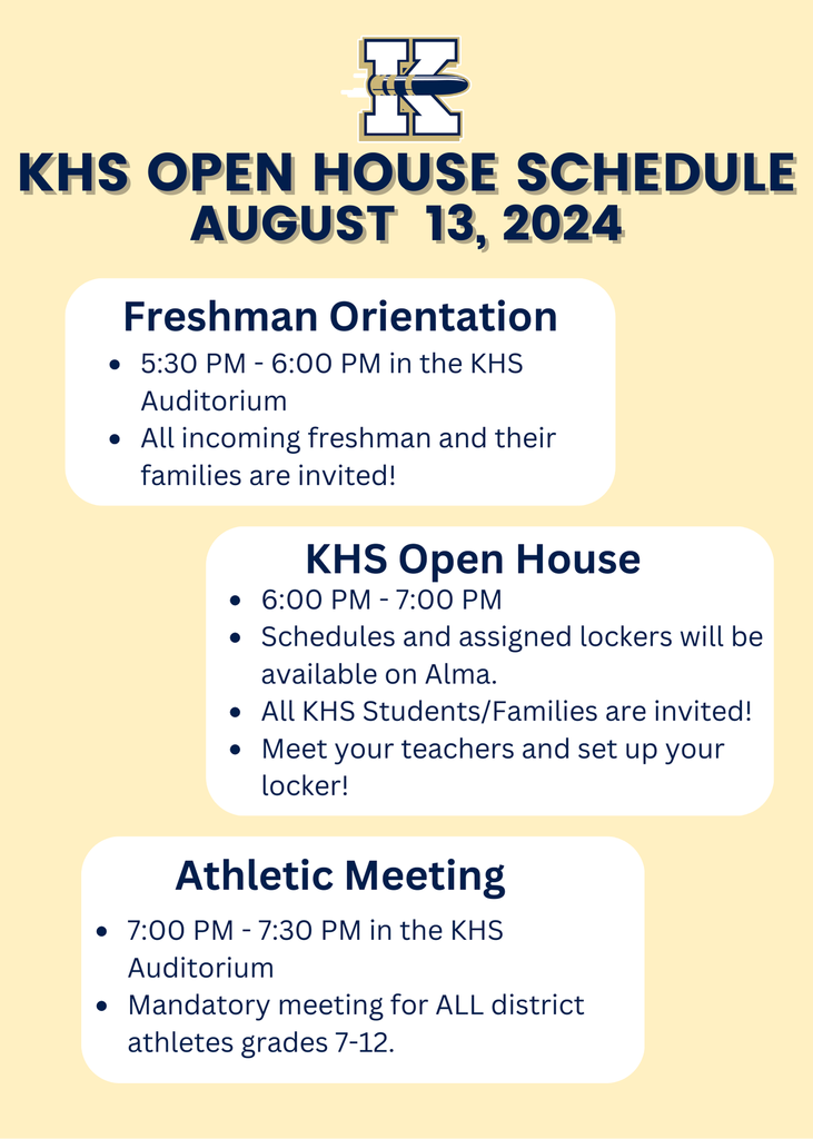 Poster of KHS Open House Schedule with details on freshman orientation, open house, and athletic meeting times and locations.