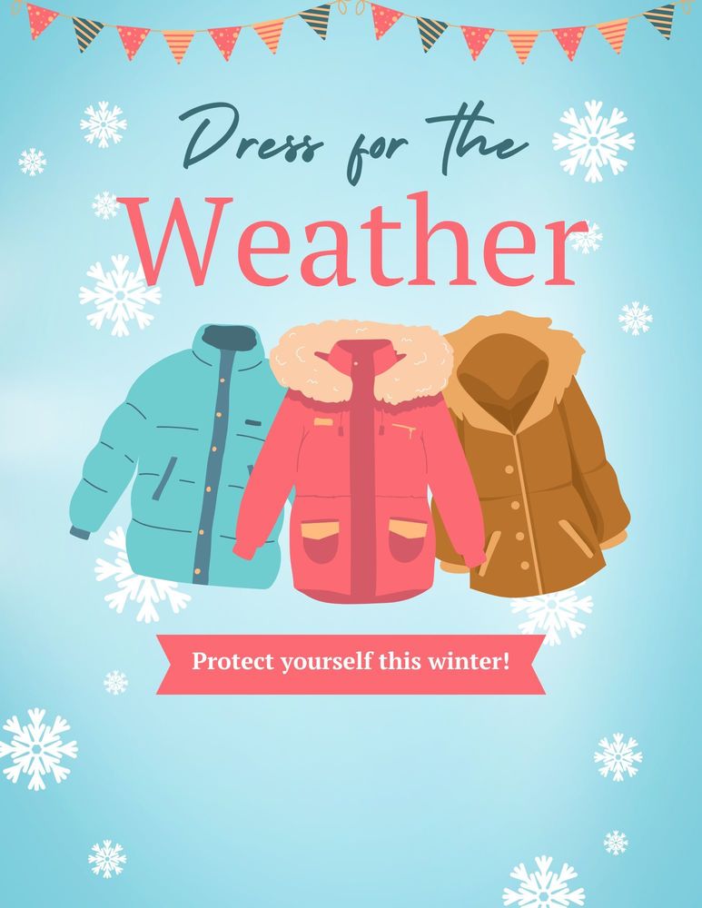 Dress for the weather