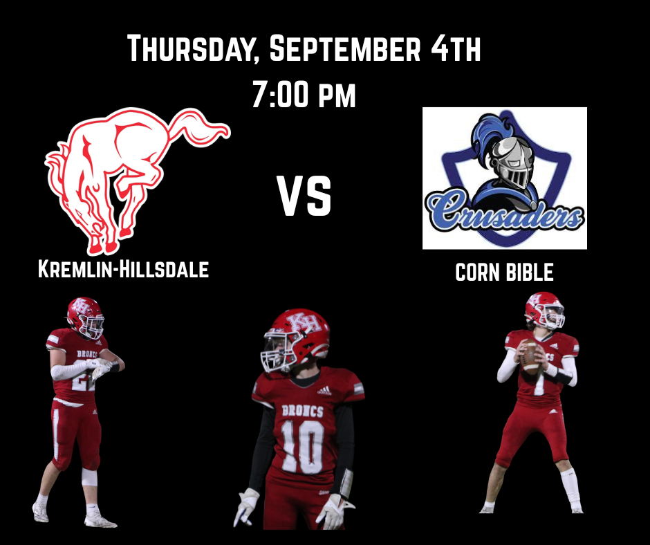 KH HS Football vs Corn Bible, Thursday Sept. 4th 7:00 pm